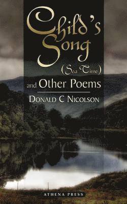 Child's Song (Sea Time) and Other Poems 1