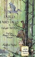 Fables and Fairytales to Delight All Ages: Magic's Silvery Threads Bk.1