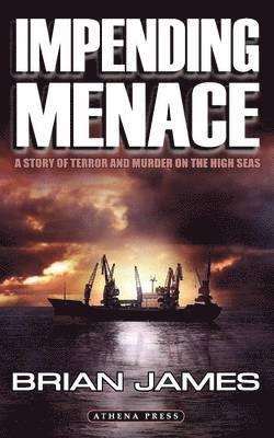 Brian James - Impending Menace, Häftad