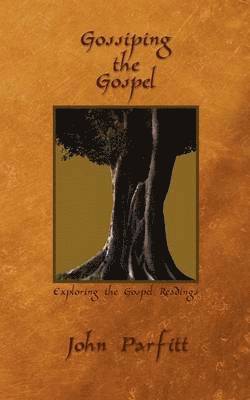 bokomslag Gossiping the Gospel