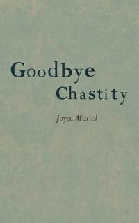 bokomslag Goodbye Chastity