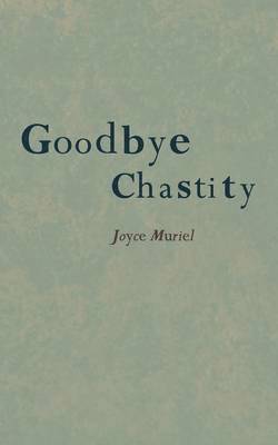 bokomslag Goodbye Chastity