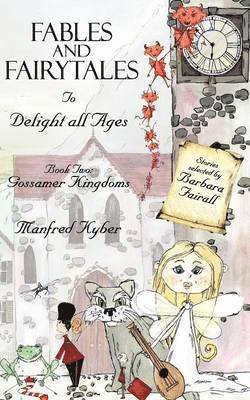 Fables and Fairytales to Delight All Ages Book Two