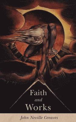 bokomslag Faith and Works