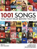 bokomslag 1001 Songs You Must Hear Before You Die