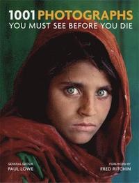 bokomslag 1001 Photographs: You Must See Before You Die