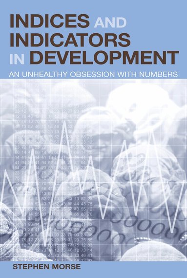 Stephen Morse - Indices and Indicators in Development, Häftad