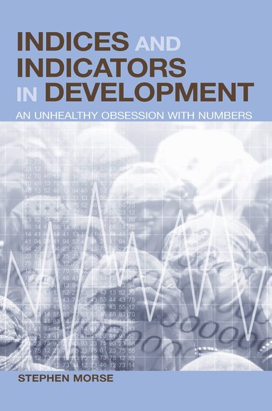 Stephen Morse - Indices and Indicators in Development, Inbunden
