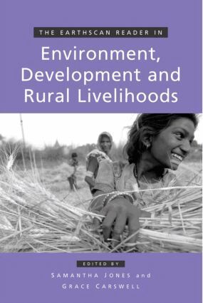 Samantha Jones, Grace Carswell - Earthscan Reader in Environment Development and Rural Livelihoods, Inbunden