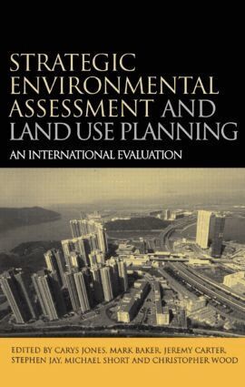 Carys Jones, Mark Baker, Jeremy Carter, Stephen Jay, Michael Short, Christopher Wood - Strategic Environmental Assessment and Land Use Planning, Häftad