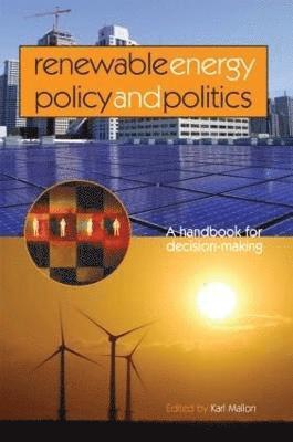 bokomslag Renewable Energy Policy and Politics