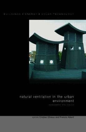 Francis Allard, Cristian Ghiaus - Natural Ventilation in the Urban Environment, Inbunden