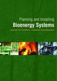 bokomslag Planning and Installing Bioenergy Systems