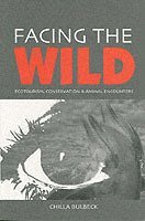 bokomslag Facing the Wild