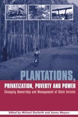 bokomslag Plantations Privatization Poverty and Power