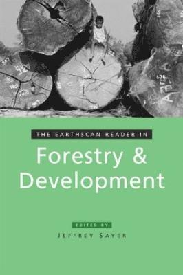 The Earthscan Reader in Forestry and Development 1