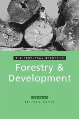 Earthscan Reader in Forestry and Development