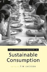bokomslag The Earthscan Reader on Sustainable Consumption