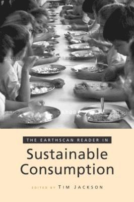 The Earthscan Reader on Sustainable Consumption 1