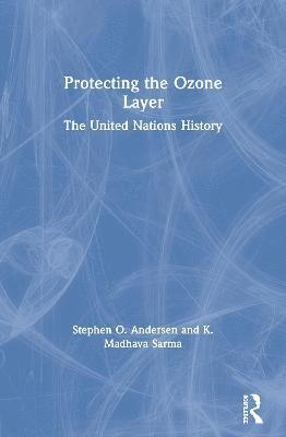 Protecting the Ozone Layer 1