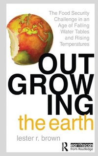 bokomslag Outgrowing the Earth