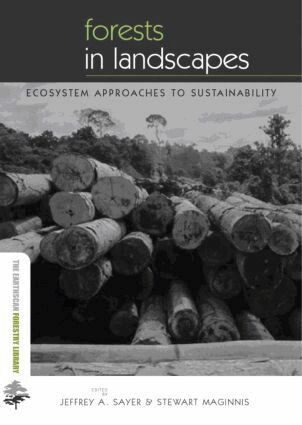 Jeffrey Sayer, Stewart Maginnis, Michelle Laurie - Forests in Landscapes, Häftad