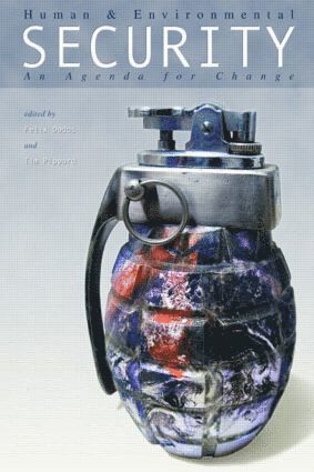 Felix Dodds, Tim Pippard - Human and Environmental Security, Häftad