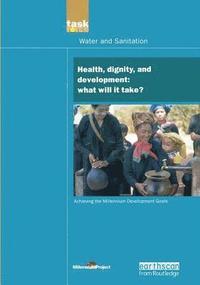 bokomslag UN Millennium Development Library: Health Dignity and Development