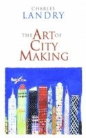bokomslag Art of City Making