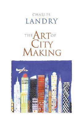 bokomslag Art of City Making