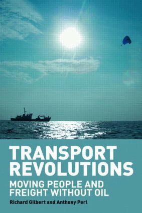 Richard Gilbert, Anthony Perl - Transport Revolutions, Inbunden