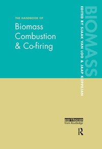 bokomslag The Handbook of Biomass Combustion and Co-firing