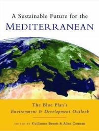 bokomslag A Sustainable Future for the Mediterranean