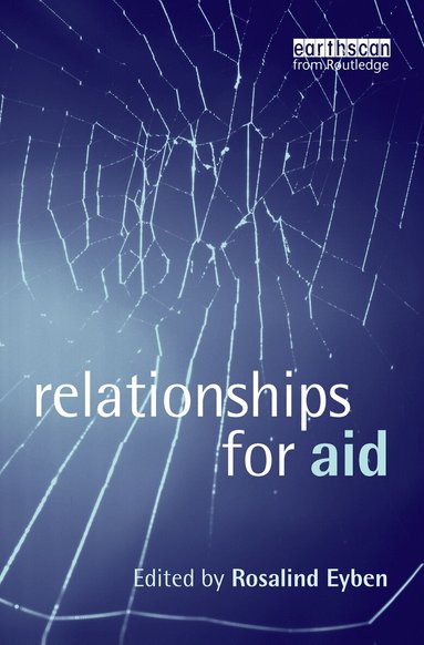 Rosalind Eyben - Relationships for Aid, Häftad