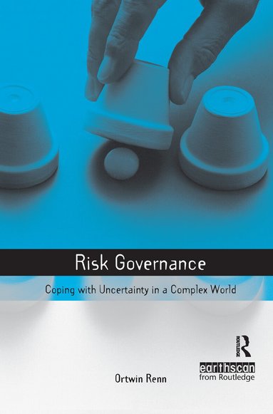 Ortwin Renn - Risk Governance, Inbunden