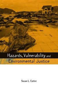 bokomslag Hazards Vulnerability and Environmental Justice