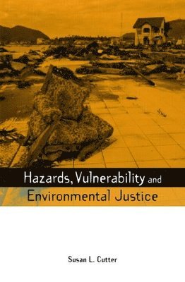 Hazards Vulnerability and Environmental Justice 1