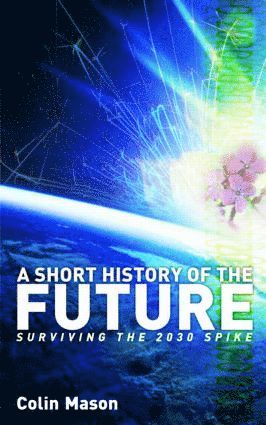 Short History of the Future