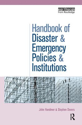 The Handbook of Disaster and Emergency Policies and Institutions 1