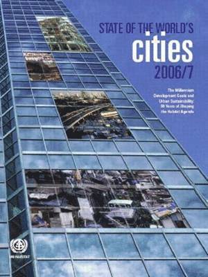 bokomslag The State of the World's Cities 2006/7