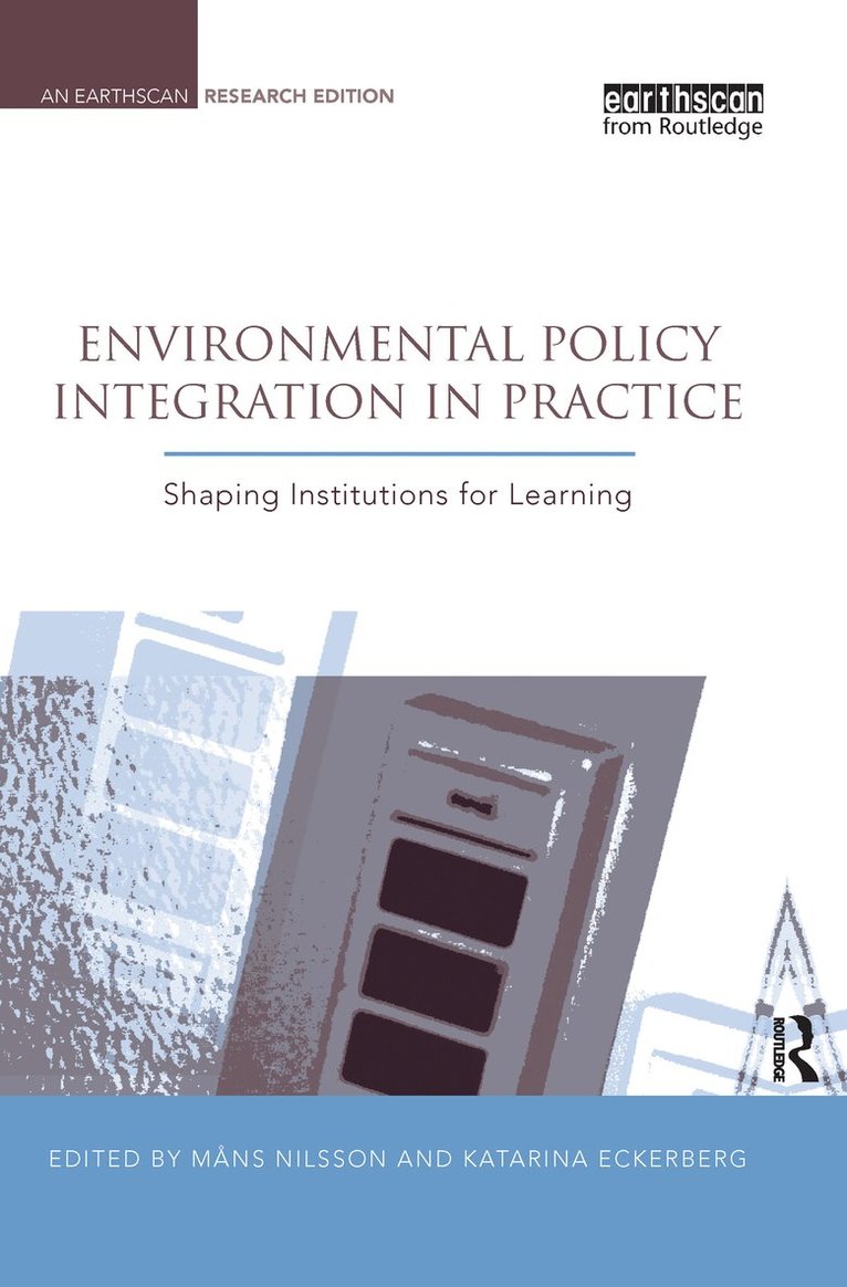 Environmental Policy Integration in Practice 1