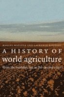 bokomslag A History of World Agriculture