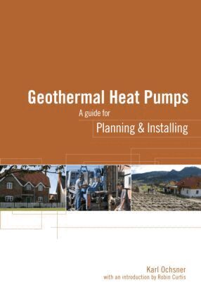 Karl Ochsner - Geothermal Heat Pumps, Häftad