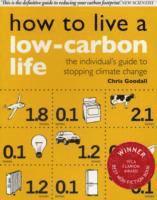 Christopher Goodall, Chris Goodall - How to Live a Low-Carbon Life, Häftad