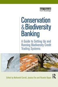 bokomslag Conservation and Biodiversity Banking