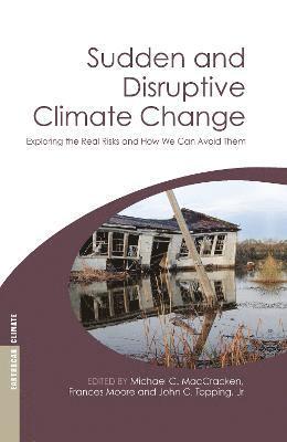 bokomslag Sudden and Disruptive Climate Change