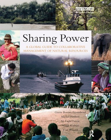 Grazia Borrini-Feyerabend, Michel Pimbert, M. Taghi Farvar, Ashish Kothari, Yves Renard with Hanna Jaireth, Marshall Murphree, Vicki Pattemore, Ricardo Ramírez, Patrizio Warren - Sharing Power, Häftad