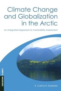 bokomslag Climate Change and Globalization in the Arctic