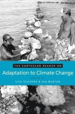 The Earthscan Reader on Adaptation to Climate Change 1