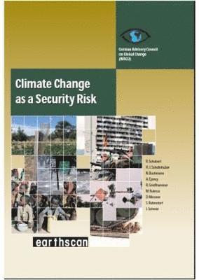 Climate Change as a Security Risk 1